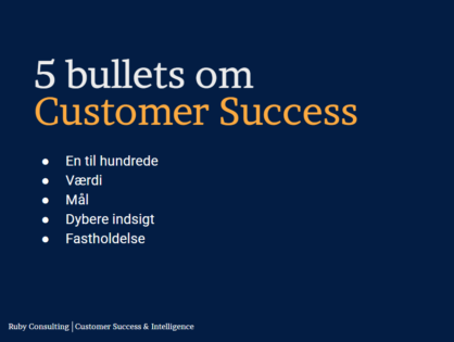 Hvorfor gå i gang med Customer Success?