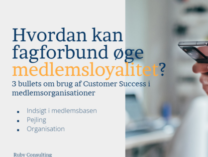 Hvordan kan fagforbund øge kundeloyalitet?