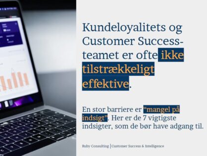 Kundeloyalitets og Customer Success- teamet er ofte ikke tilstrækkeligt effektive